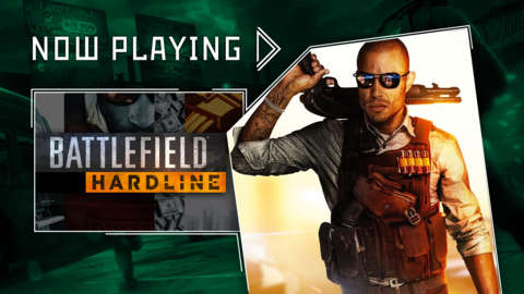Battlefield Hardline Beta - Now Playing