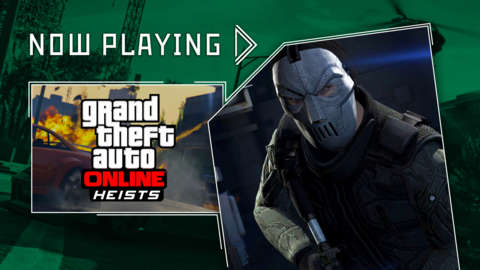 GTA Online Heists - Series A Finale - Now Playing