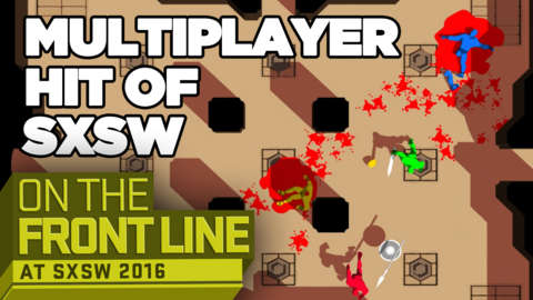 The Multiplayer Hit of SXSW - On the Front Line SXSW 2016
