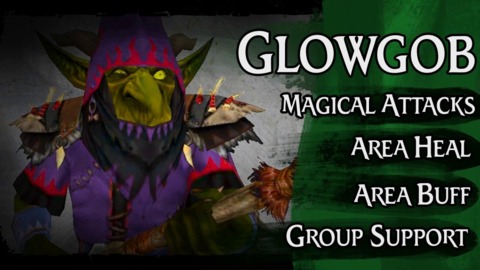 Glowgob Wrath of Heroes Character Spotlight