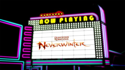 Now Playing - Neverwinter (New Closed Beta Update)