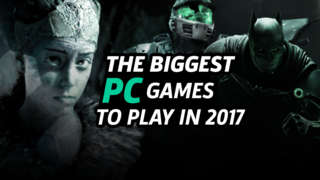 The Biggest PC Games to Play in 2017