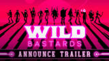 Wild Bastards - Announcement Trailer