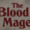 The Blood Mage by Daniel da Silva