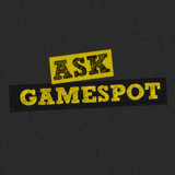 Ask GameSpot