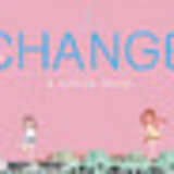 Change : A Little Story
