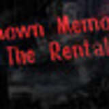 Unknown Memoirs: The Rental