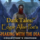 Dark Tales: Edgar Allan Poe's Speaking with the Dead
